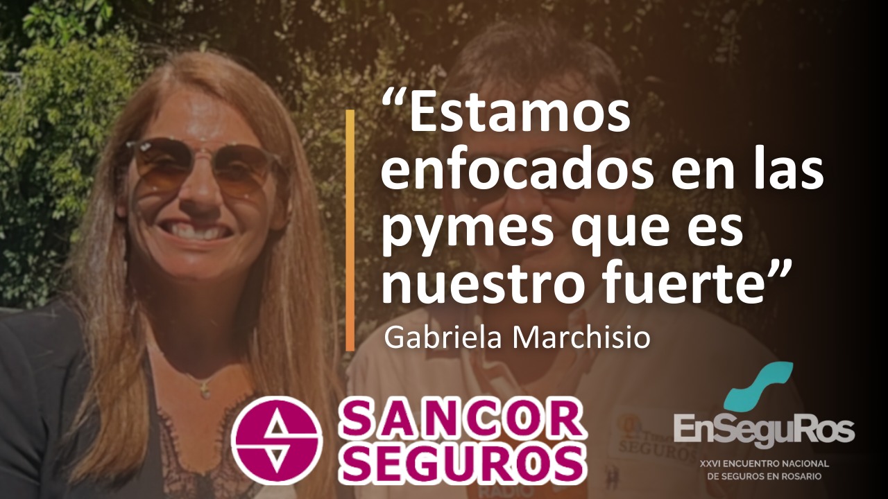Participamos de EnSeguros 2025 en Rosario y allí conversamos con Gabriela Marchisio, Gerente de Marketing y Clientes del Grupo Sancor Seguros, quien nos contó de la tarea que está llevando adelante en ese área.